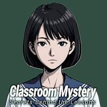 Classroom Mystery Secrets Behind the Lessons	