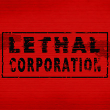 Lethal Corporation