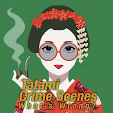 Tatami Crime Scenes What’s Wrong?