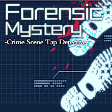 Forensic Mystery — Crime Scene Tap Detective —
