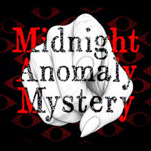 Midnight Anomaly Mystery