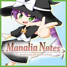 Manalia Notes -A memory of innocence- 