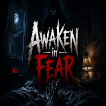 Awaken in Fear