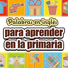 Palabras en inglés para aprender en la primaria