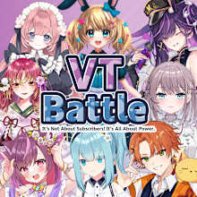 VTBattle It’s Not About Subscribers! It’s All About Power.