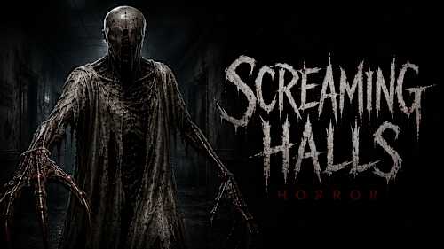 Screaming Halls: Horror