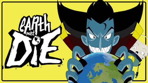 Earth Must Die