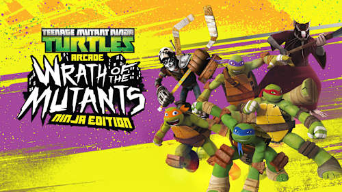 Teenage Mutant Ninja Turtles Arcade: Wrath of The Mutants - Ninja Edition