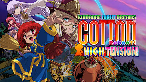 Cotton Reboot! High Tension!