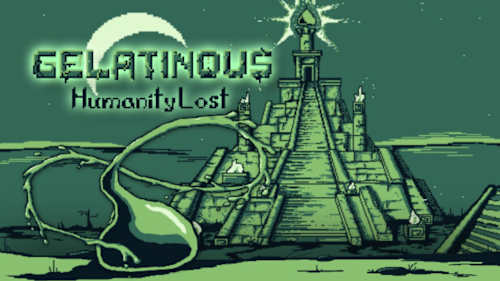 Gelatinous: Humanity Lost
