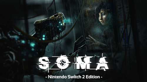 SOMA – Nintendo Switch™ 2 Edition