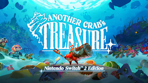 Another Crab's Treasure – Nintendo Switch™ 2 Edition