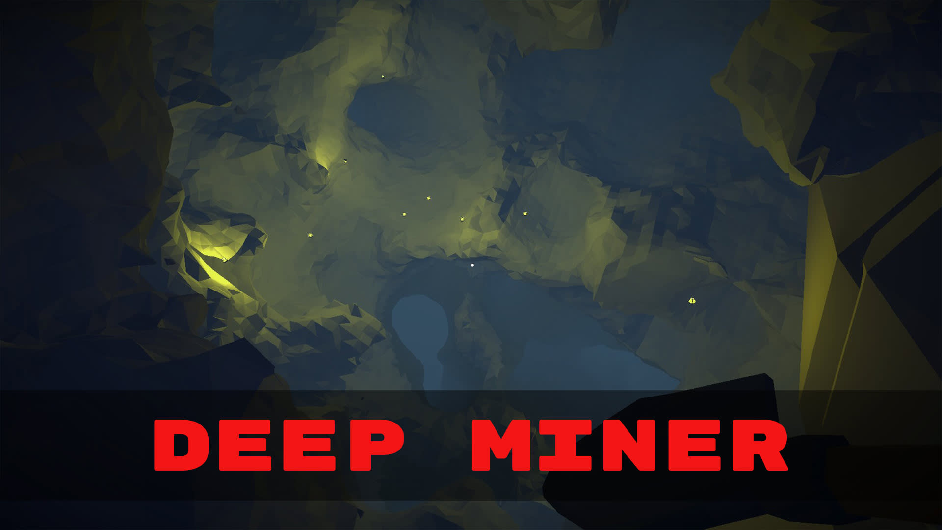 Deep miner