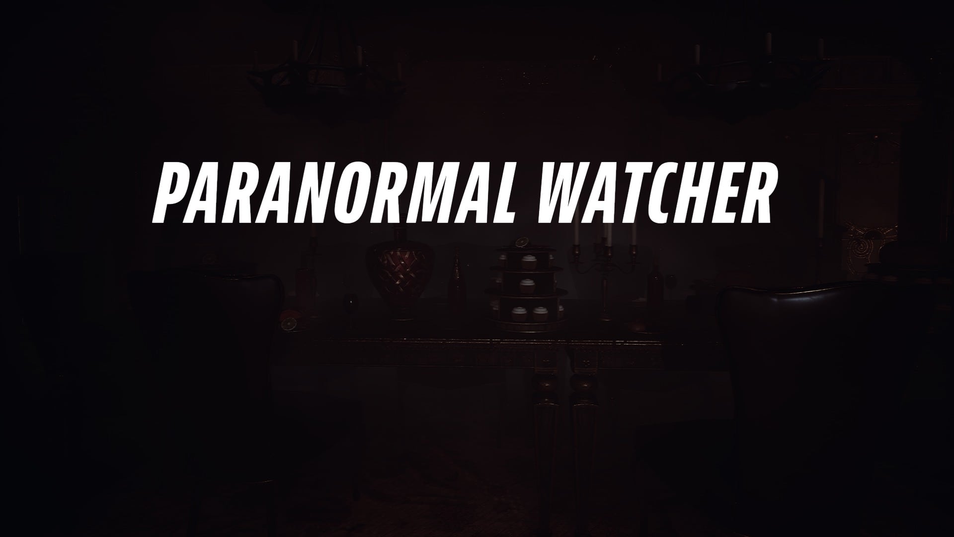 Paranormal Watcher