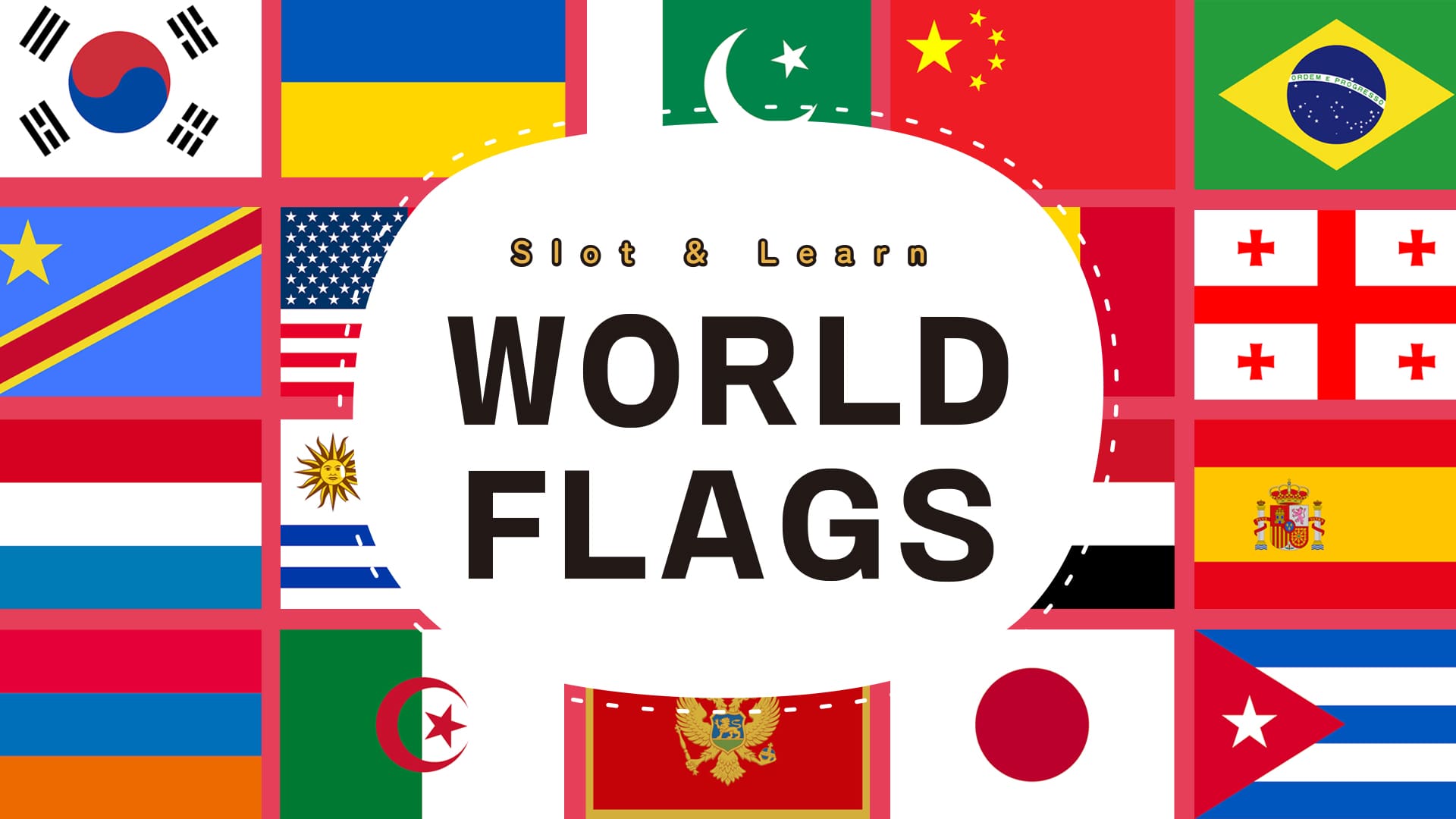 Slot & Learn WORLD FLAGS