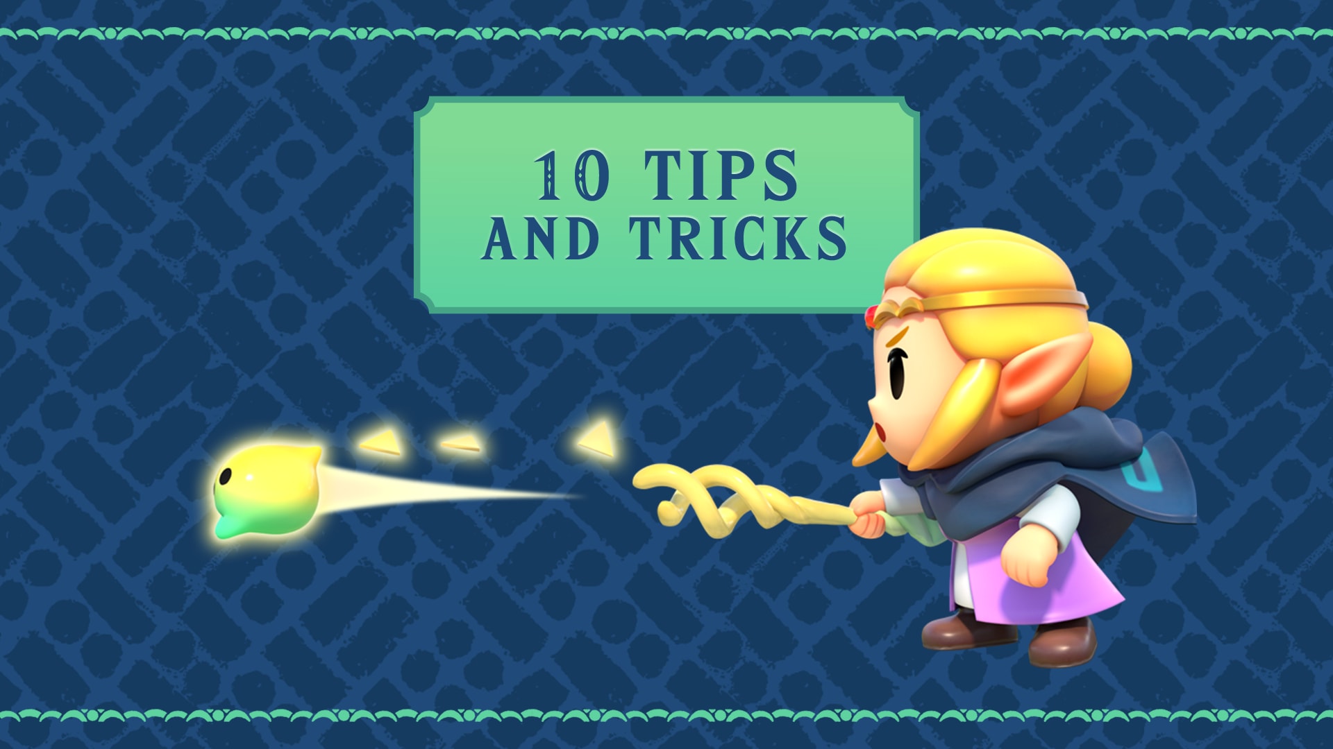 10 tips to help save Hyrule in The Legend of Zelda: Echoes of Wisdom Hero