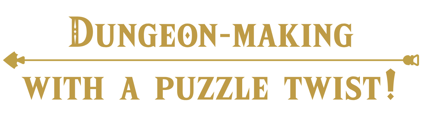 Dungeon-Making with a puzzle twist!