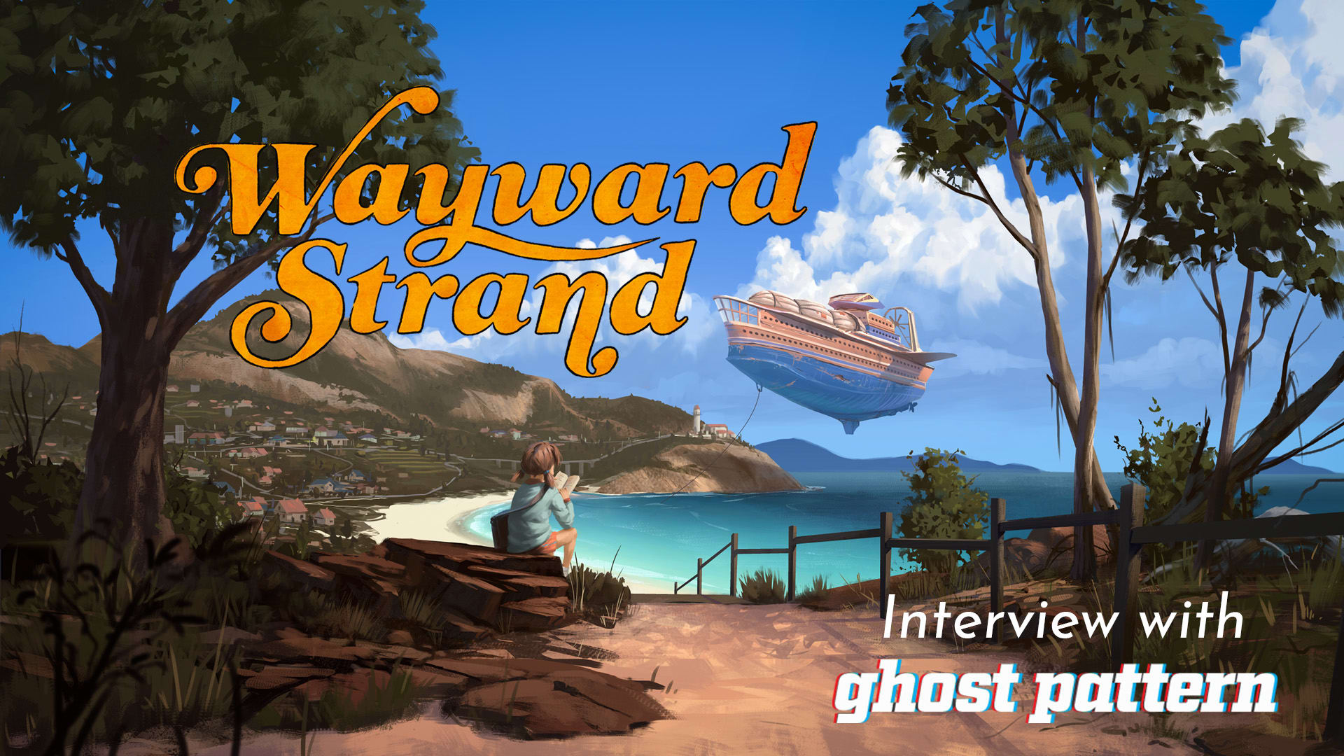 Aflați despre Wayward Strand de la Aussie Development Team Ghost Pattern