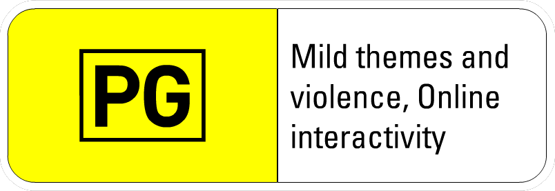 Classification Rating: PG - Mild themes and violence, Online interactivity