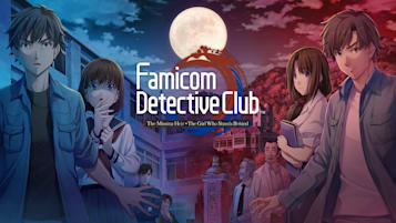 Famicom Detective Club: The Missing Heir & Famicom Detective Club: The Girl Who Stands Behind